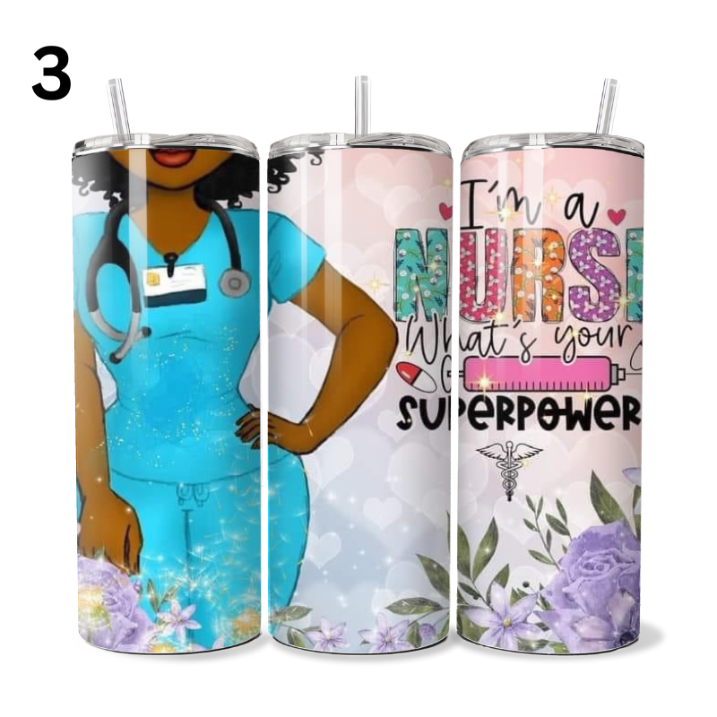 I am a Nurse Tumbler