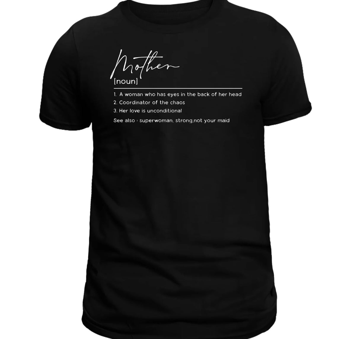 Mother Definition T-Shirt