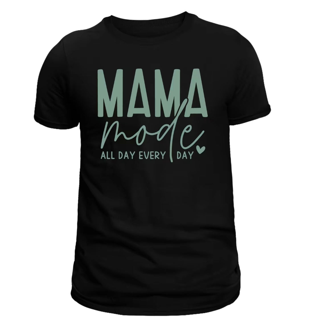 Mama Mode T-Shirt