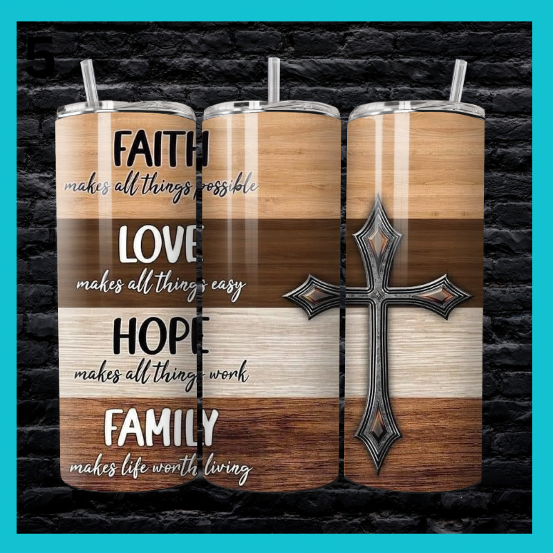 Faith Love Hope Family Tumbler- 20oz