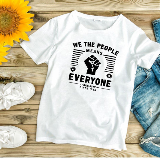 We The People JUNETEENTH T-shirt