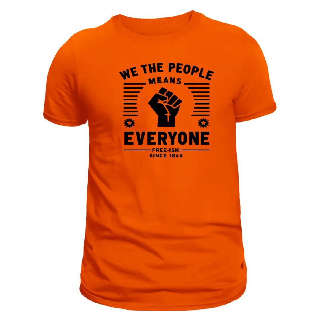 We The People JUNETEENTH T-shirt