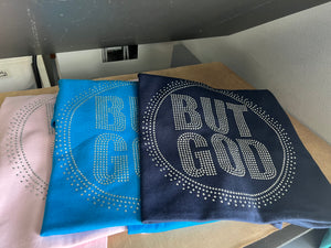 BUT God Rhinestone T-shirt