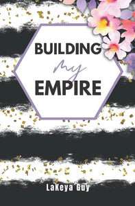 Building My Empire Journal