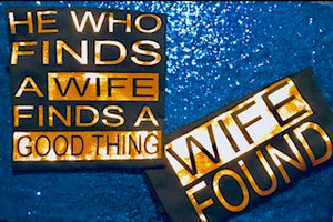 He Who Find a Wife