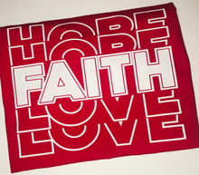 Load image into Gallery viewer, Hope Faith Love
